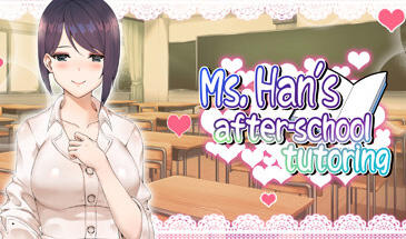 韩老师的课后辅导 Ms. Han’s After School Tutoring V1.3.1.8.15 官方中文【PC+安卓】-魔力森林